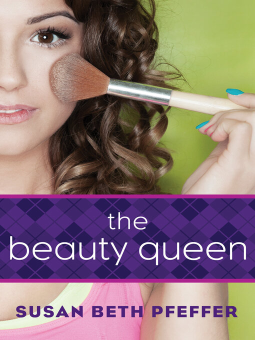 Title details for The Beauty Queen by Susan Beth Pfeffer - Available